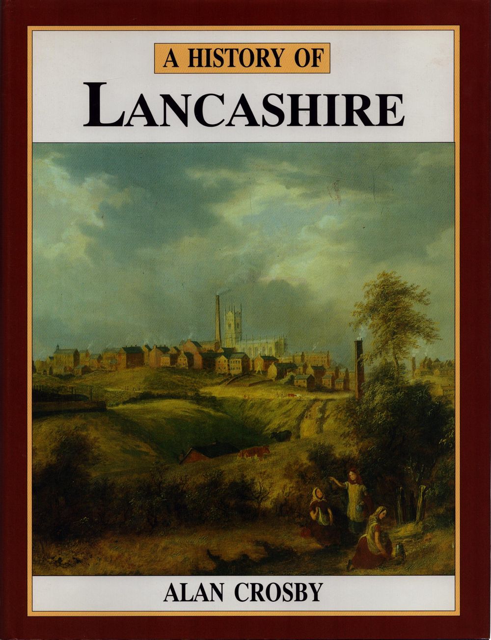 Lot 510: 1st Edition A History of Lancashire by Alan...
