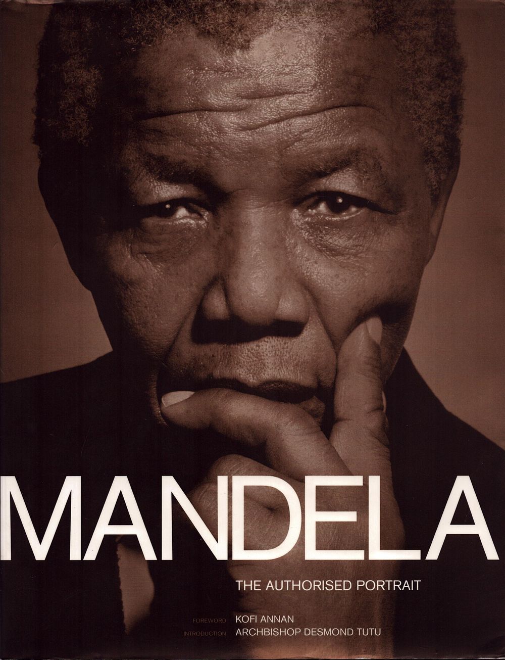 Lot 519: Mandella The Authorised Portrait Foreword Kofi Annan Introduction...