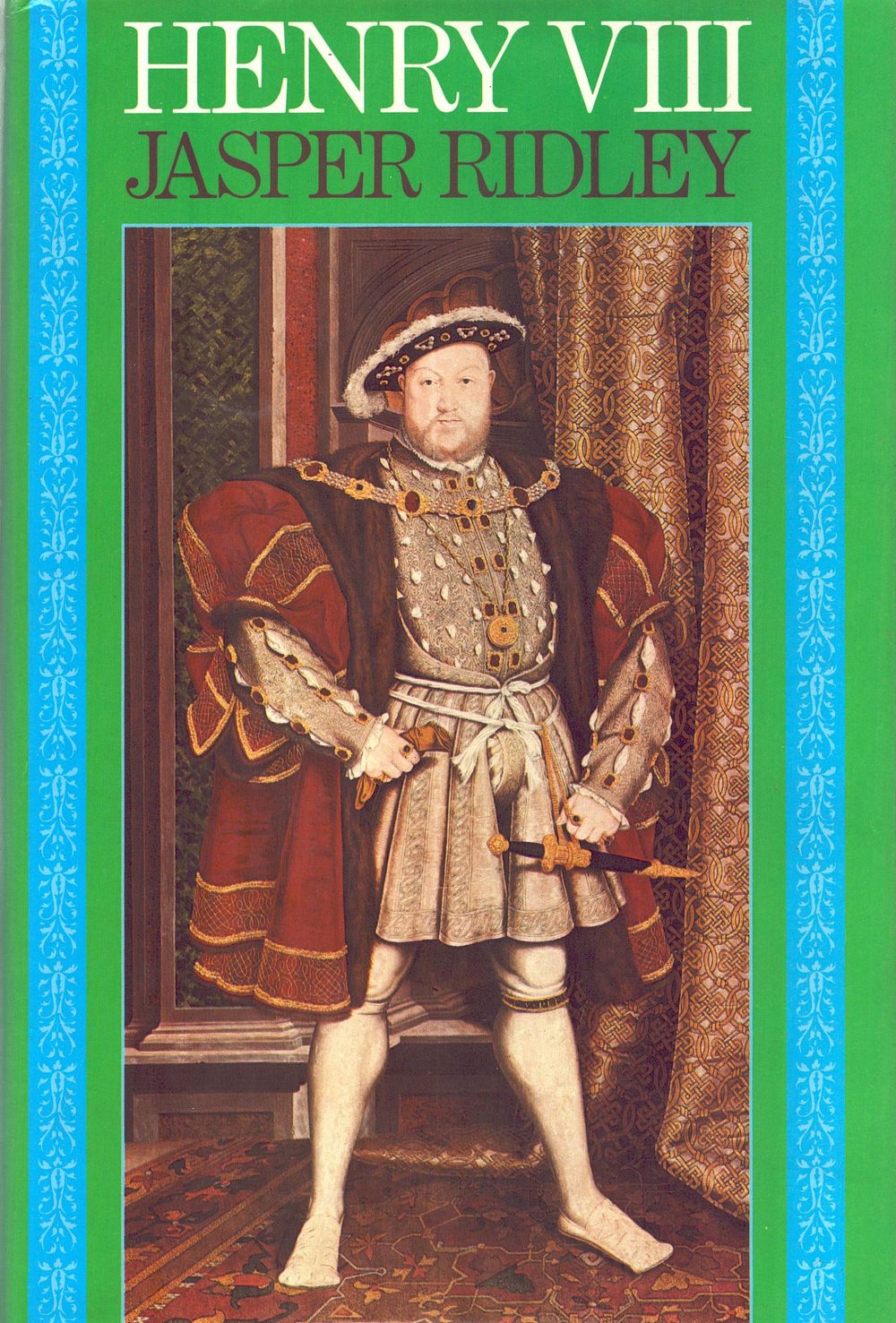 Lot 527: Henry VII by Jasper Ridley hardback book, 473...