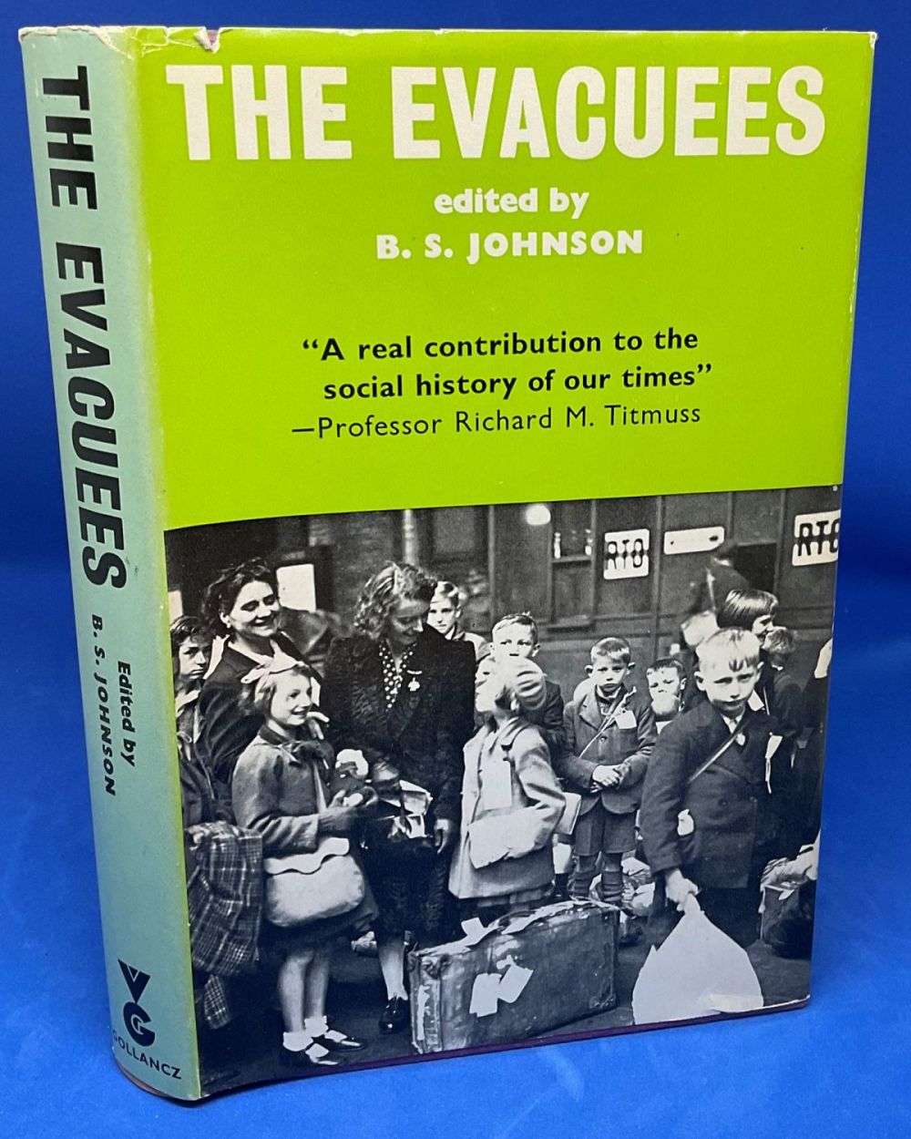 Lot 642: BS Johnson Hardback Book Titled The Evacuees. Published...