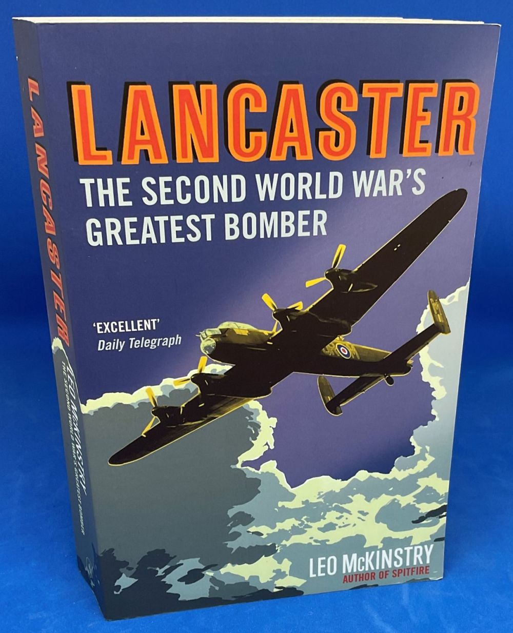 Lot 670: Leo McKinstry Paperback Book titled Lancaster- The Second...