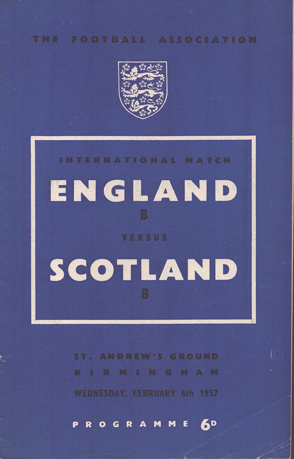 Lot 162: England B v Scotland B International Match St...