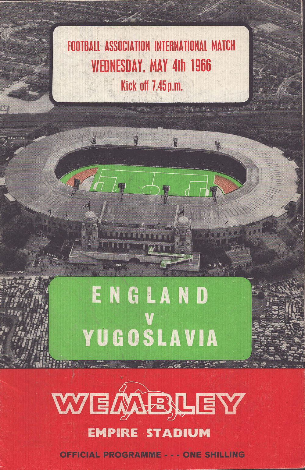 Lot 166: England v Yugoslavia 4th May 1966 Wembley Empire...