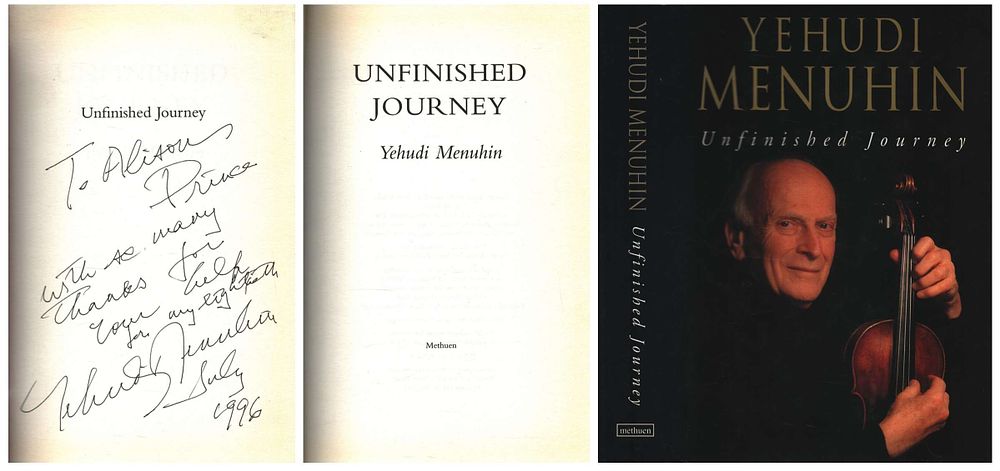Lot 155: Yehudi Menuhin signed hardback book titled Unfinished Journey...