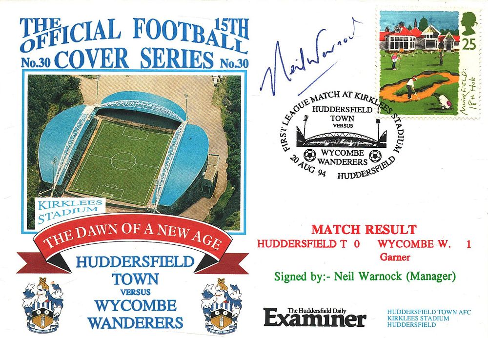 FOOTBALL HUDDERSFIELD TOWN V WYCOMBE WANDERERS 1994 DAWN FIRST DAY COVER SIGNED BY NEIL 