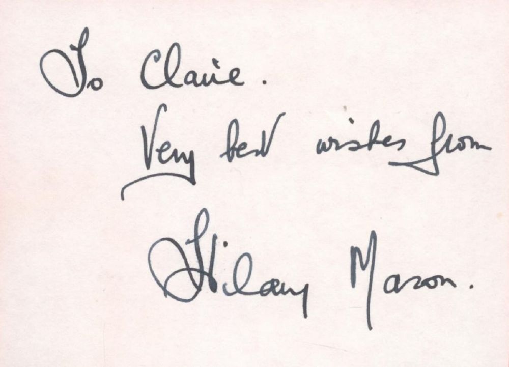Lot 317: Actor, Hilary Mason signed 3x4 white page, dedicated...