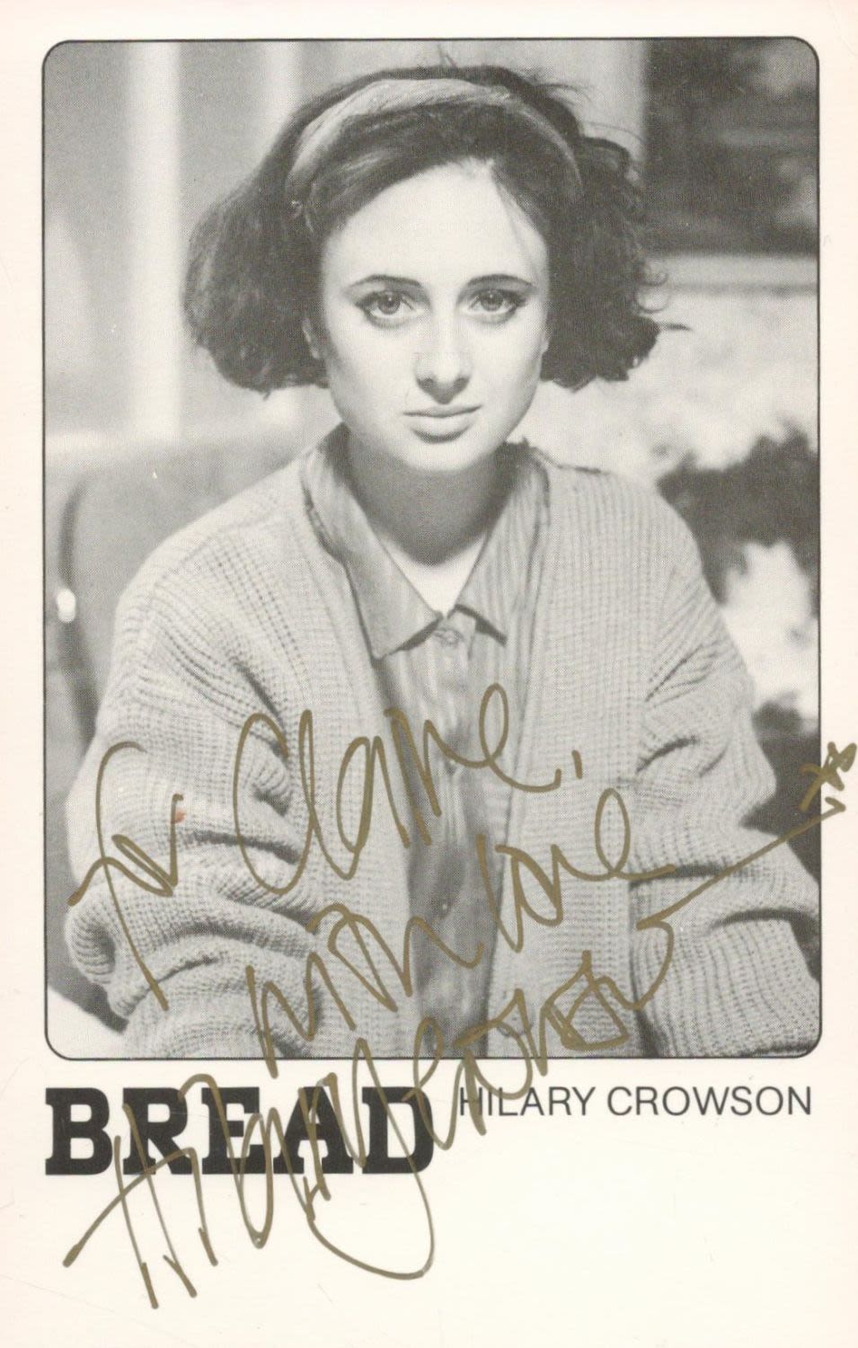Lot 352: Bread Actor, Hilary Crowson signed 6x4 black and...