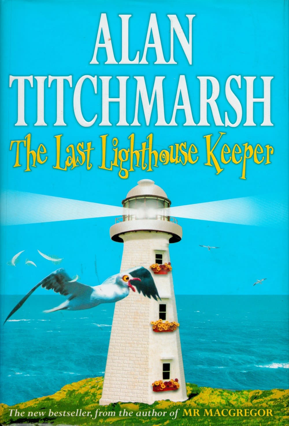 Lot 815: Alan Titchmarsh Signed Book The Last Lighthouse Keeper...