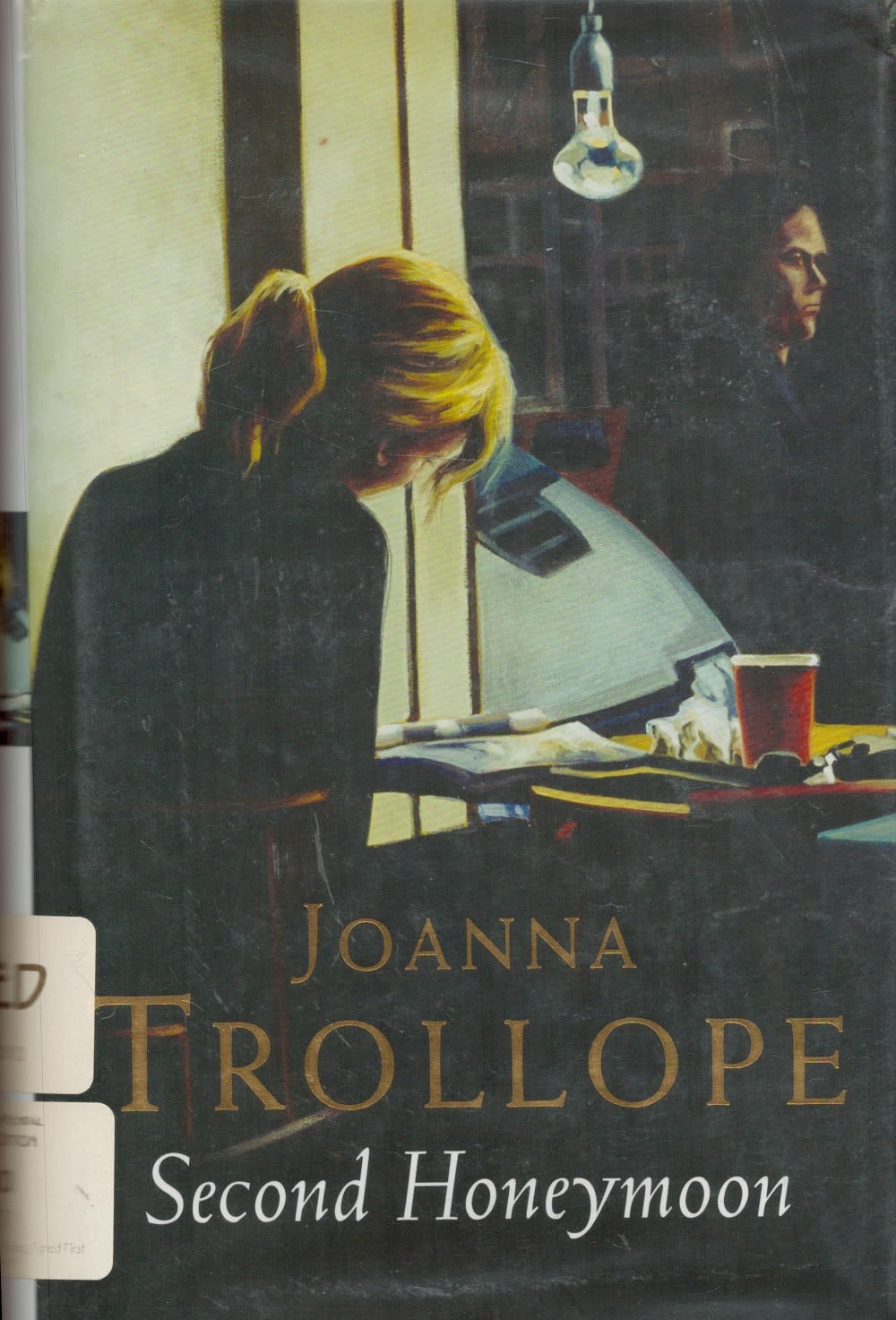 Lot 818: Joanna Trollope Signed Book Second Honeymoon 2006 First...