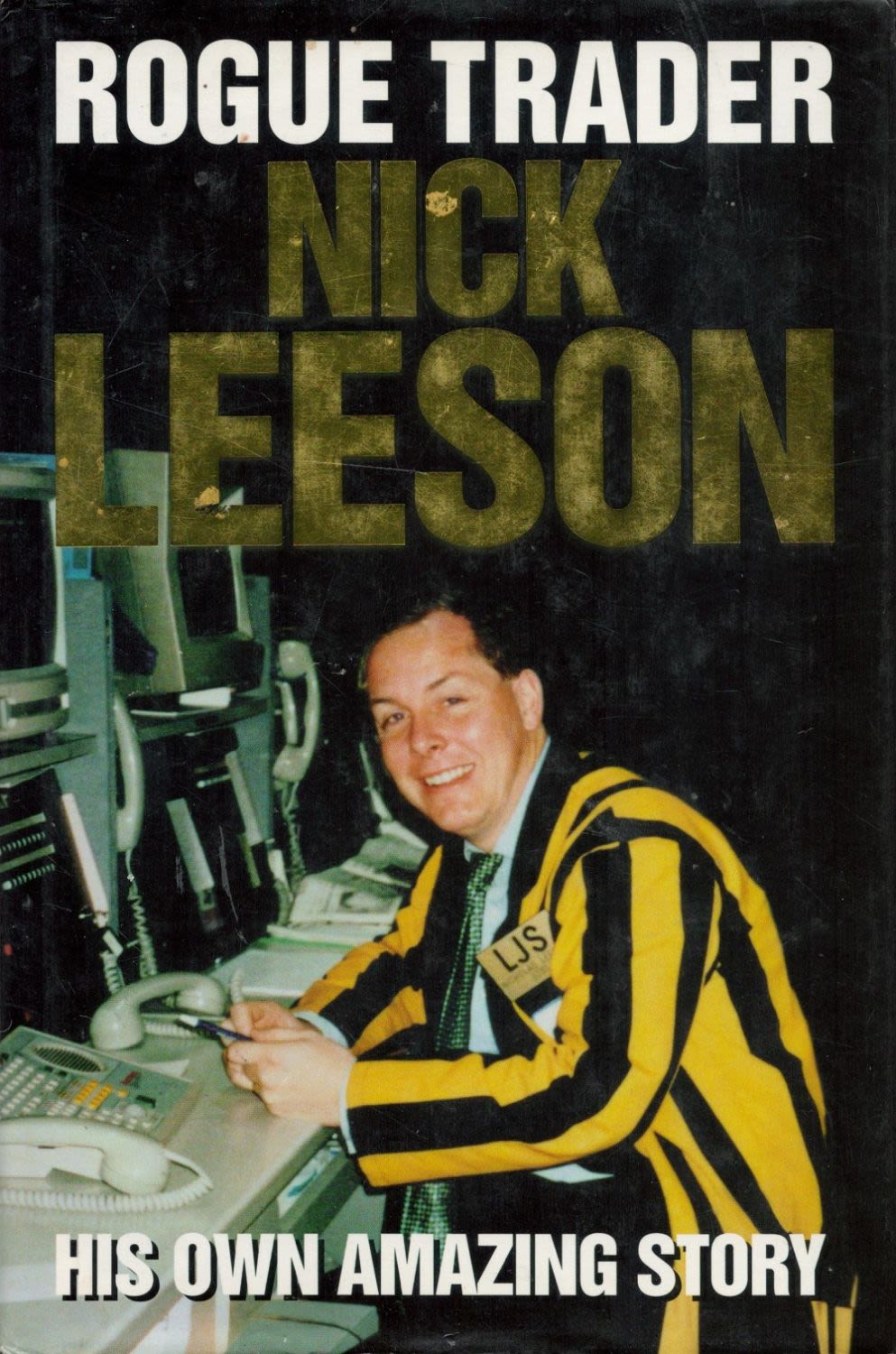 Lot 833: Lisa Leeson Signed Book Rogue Trader by Nick...