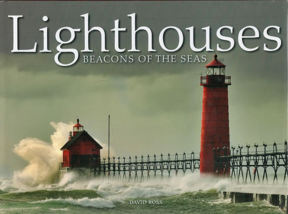 Lot 836: Lighthouses Beacons of the Seas by David Ross...
