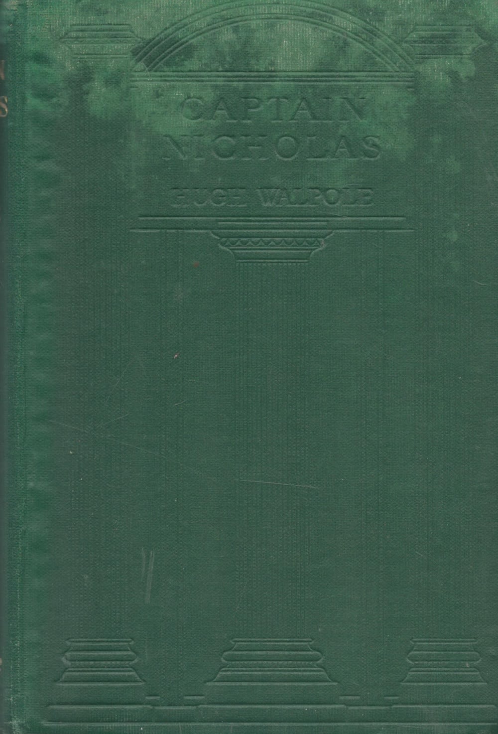 Lot 868: Captain Nicholas A Modern Comedy by Hugh Walpole...