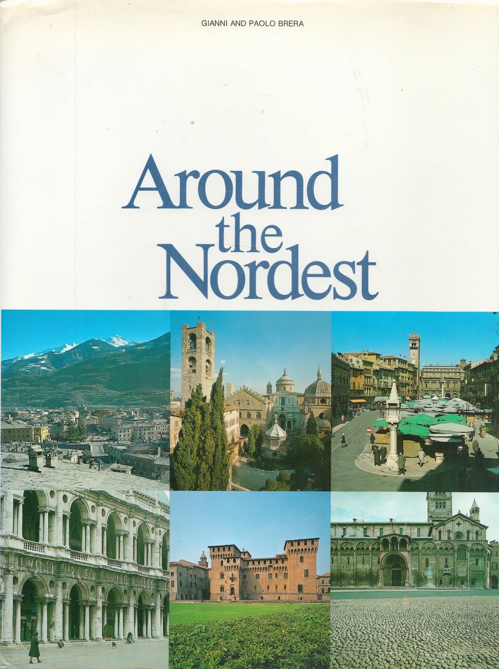 Lot 879: Around The Nordest by Gianni and Paolo Brera...