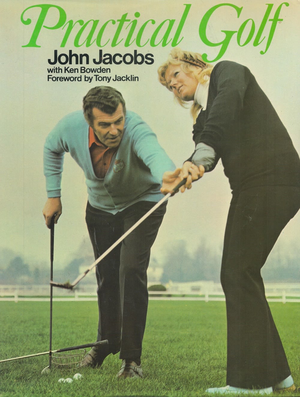 Lot 885: Practical Golf by John Jacobs and Ken Bowden...