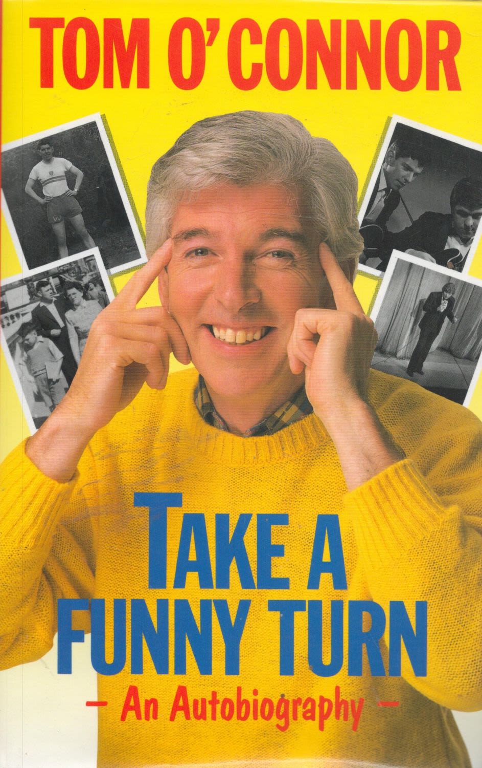 Lot 100: Tom O'Connor Signed Book Take A Funny Turn...