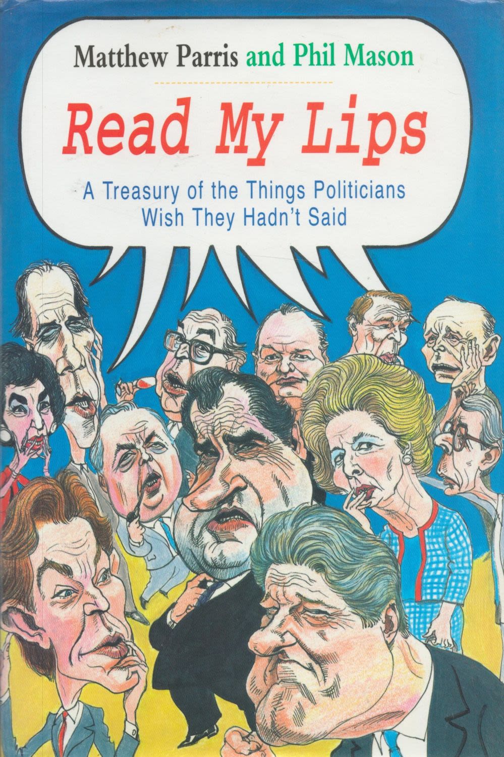 Lot 102: Matthew Parris Signed Book Read My Lips Hardback...