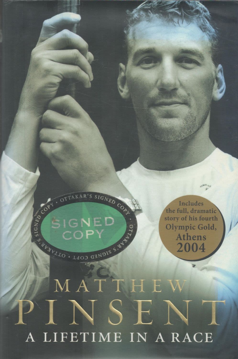 Lot 120: Matthew Pinsent Signed Book A Lifetime in A...