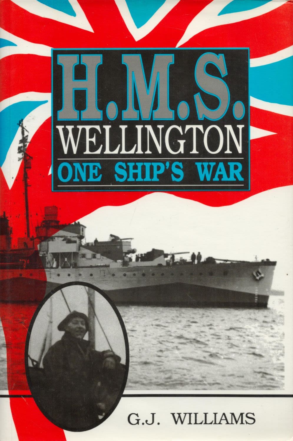 Lot 138: G J Williams Signed Book H.M.S. Wellington one...