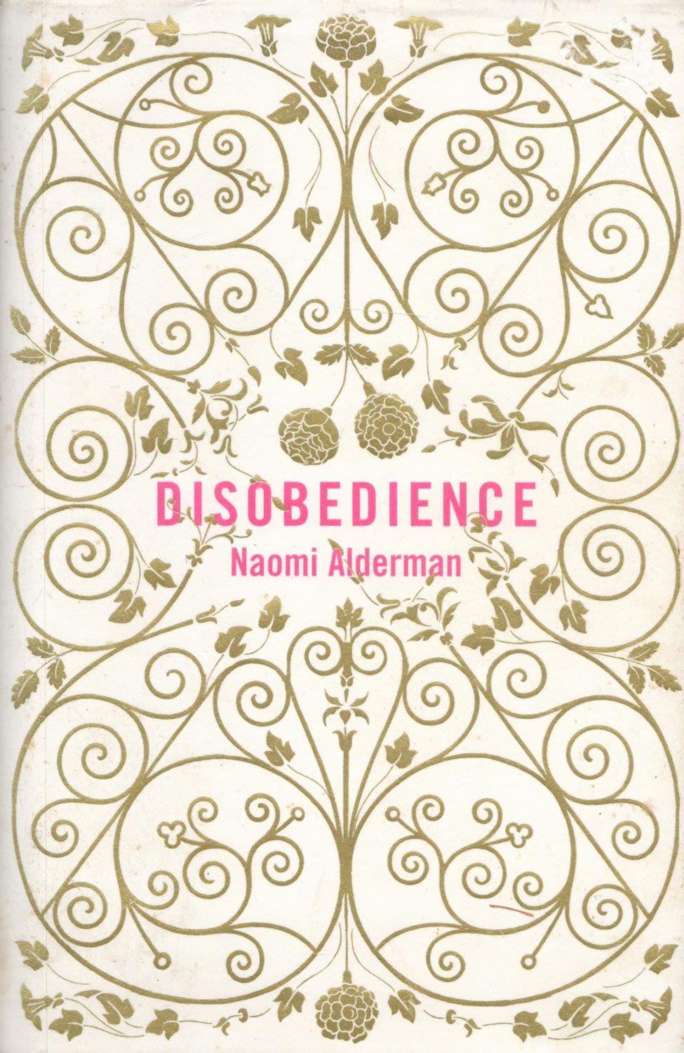 Lot 150: Naomi Alderman Signed Book Disobedience Hardback Book 2006...