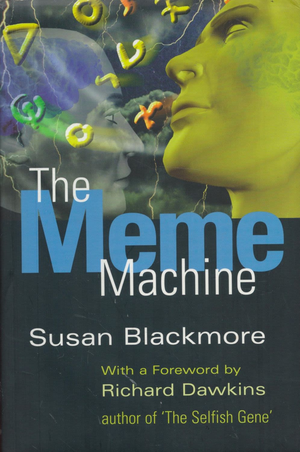 Lot 167: Susan Blackmore- Signed Book The Meme Machine Hardback...