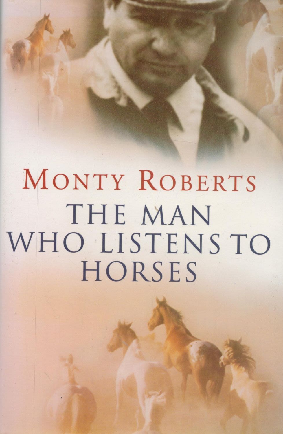 Lot 172: Monty Roberts Signed Book The Man Who Listens...