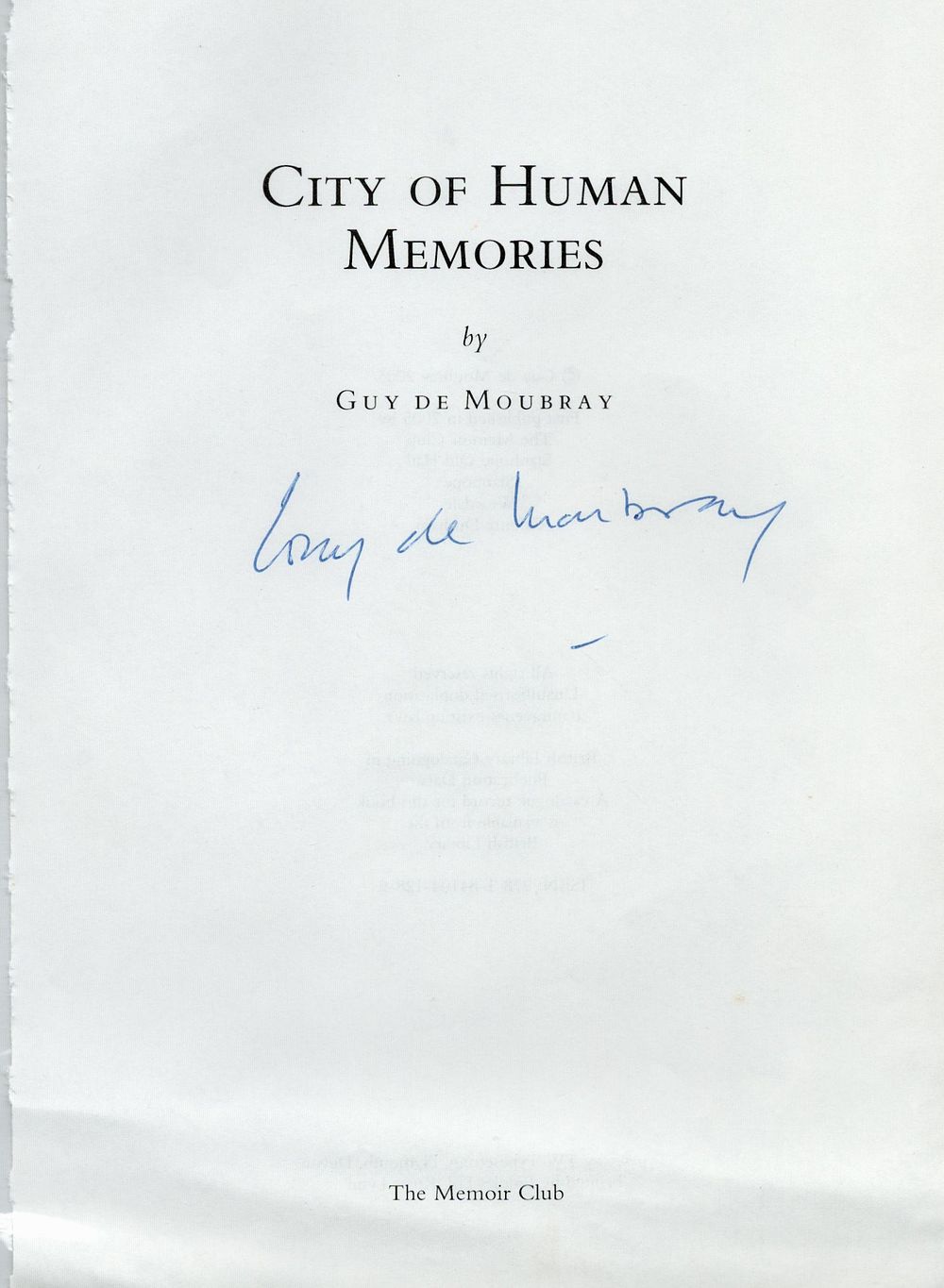 Lot 533: Guy De Moubray signed book cover. Good condition....