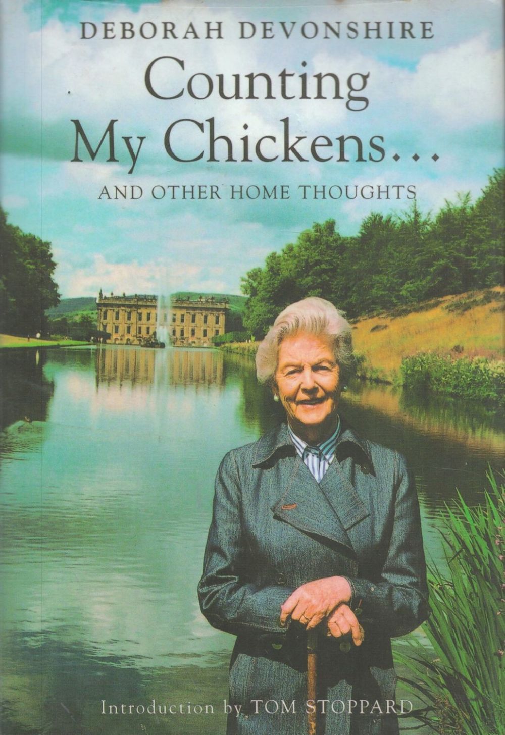 Lot 203: Deborah Devonshire Signed Book Counting My Chickens Hardback...