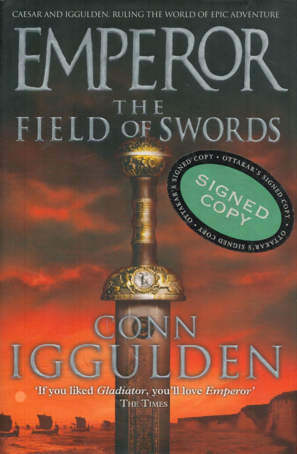 Lot 230: Conn Iggulden Signed Book Emperor The Field Of...