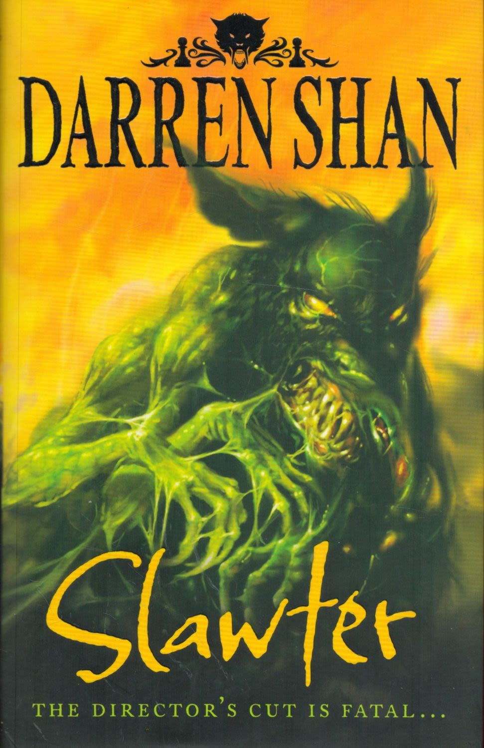 Lot 241: Darren Shan Signed Book Slawter Hardback Book 2006...