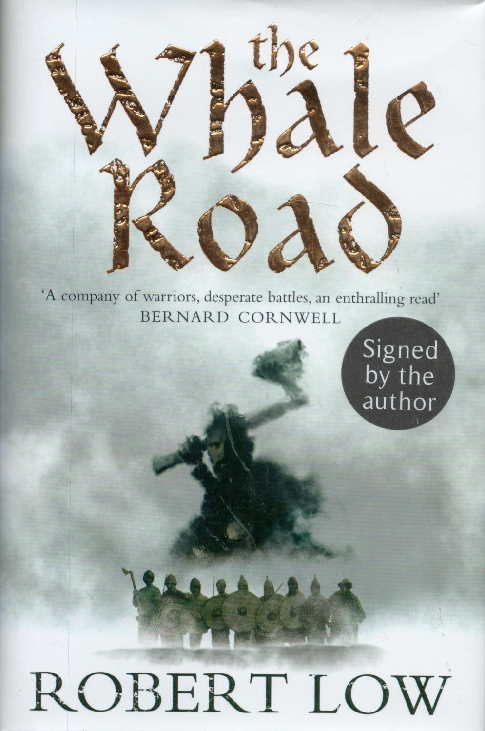 Lot 248: Robert Low Signed Book The Whale Road Hardback...