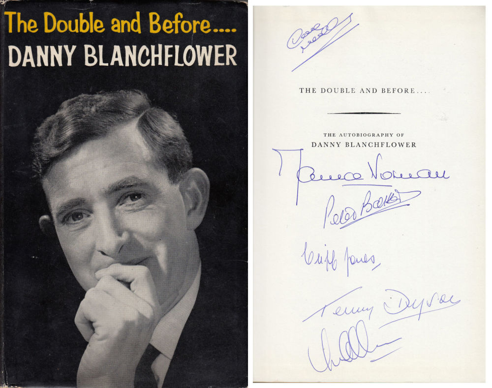 Lot 377: Football Autographed Danny Blanchflower Book - A Hardback...