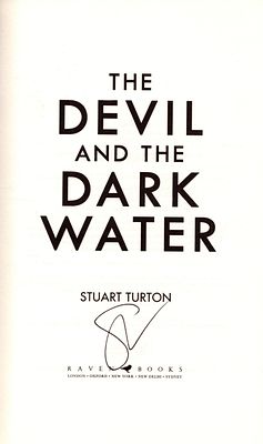 Stuart Turton signed The Devil And The Dark Water hardback book. Good condition. All autographs