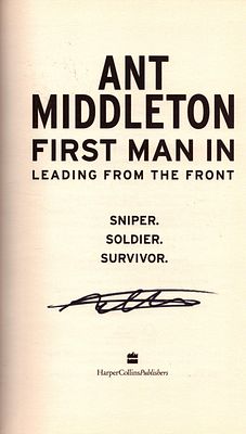 Ant Middleton signed First Man In: Leading from the Front hardback book. Good condition. All