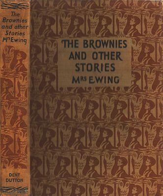 The Brownies and Other Tales, by J. H. Ewing. Illustrated by E. H. Shepard. Published by J. M.