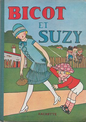 Bicot Et Suzy, Libraire Hachette, Paris. First edition November 1929. 53 pages of comic strips