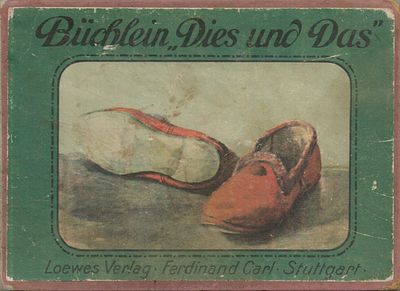Buchlein 'Dies und Das', Loewes Verlag, Ferdinand Carl, Stuttgart. First edition circa. 1913.