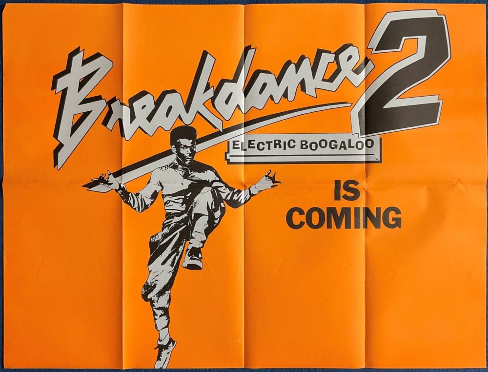 Lot 526: Breakdance 2 (Pre-Release) Original Cinema, Movie Poster starring...