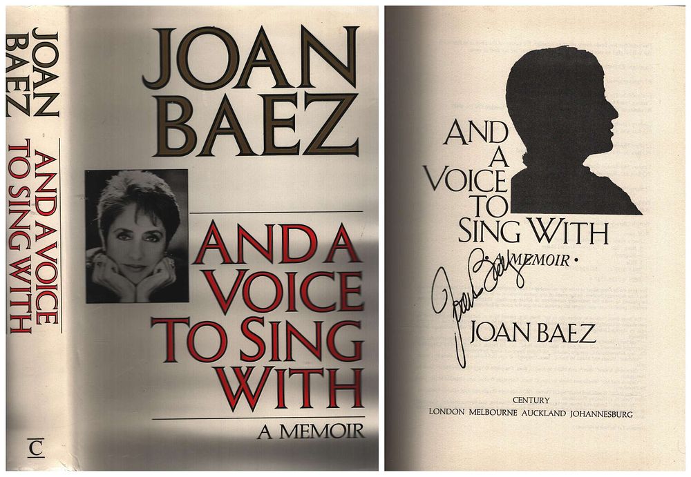 Lot 287: Joan Baez signed hardback book. 'And a voice...