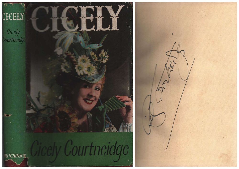 Lot 288: Cicely Courtneidge signed hardback book. 'Cicely'. With 56...