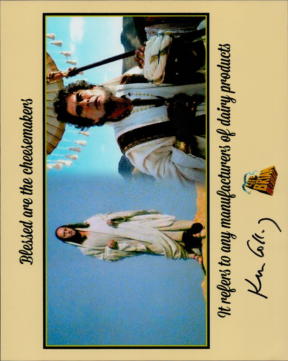 Lot 352: 10x8 Monty Pythons blessed are the cheesemakers quote...