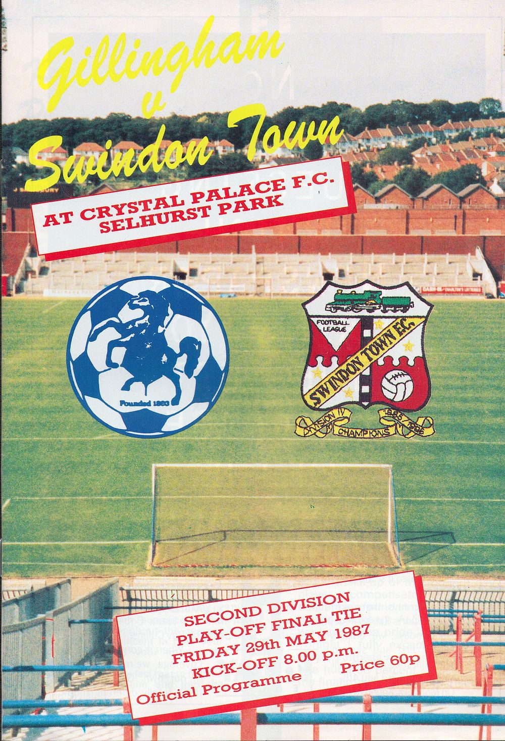 Lot 424: 1 x Gillingham 1987 Football Programme v Swindon...