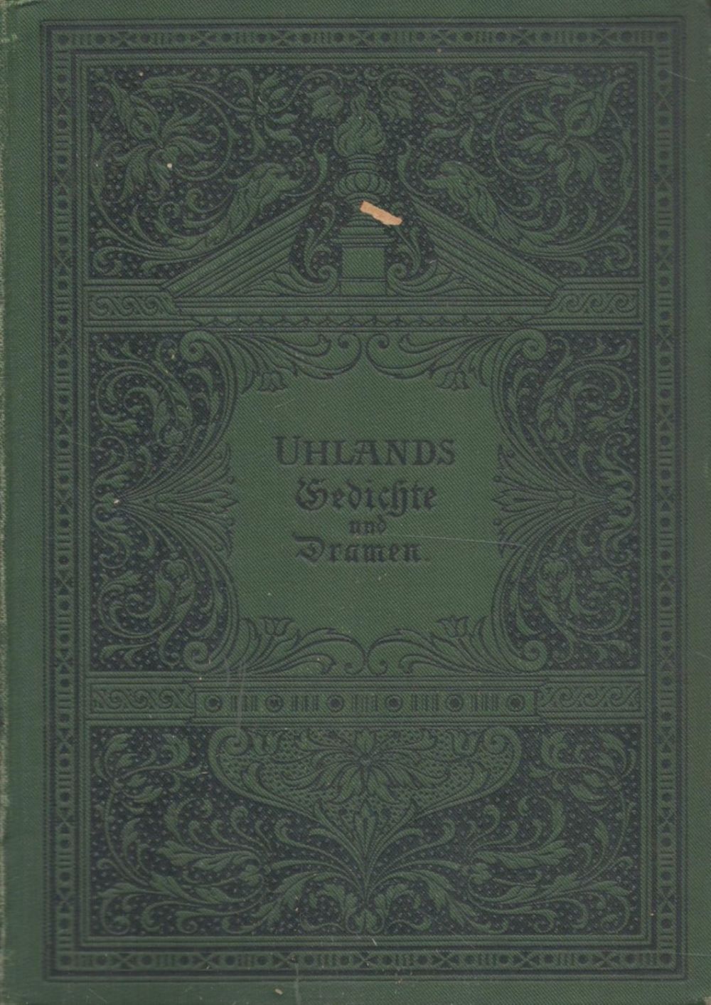 Lot 732: Uhlands Gedichte und Dramen date and edition unknown...