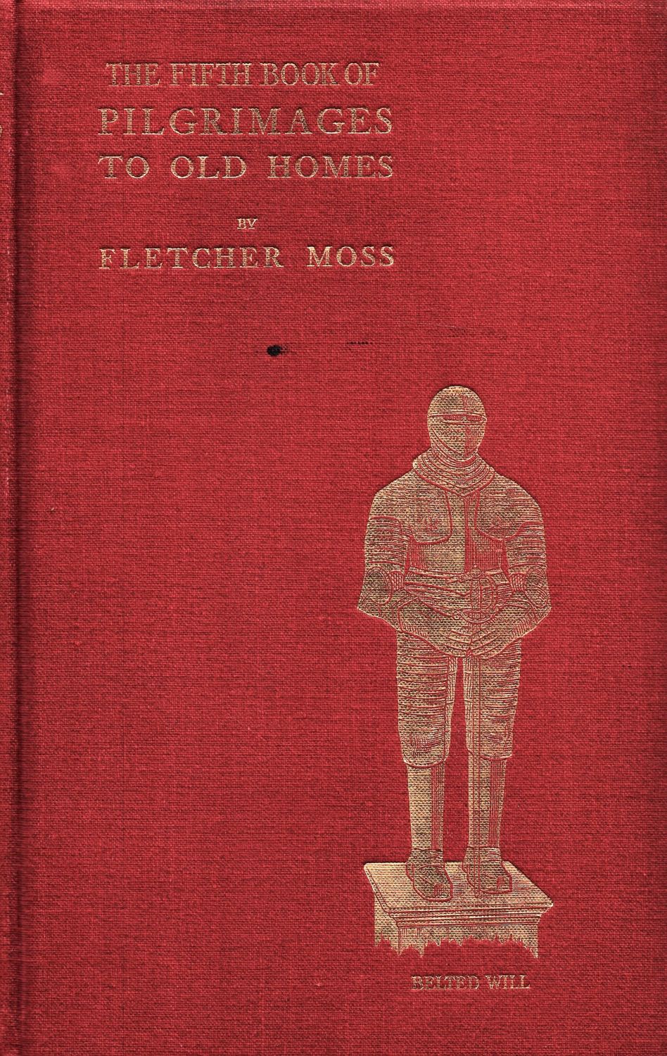 Lot 63: The Fifth Book of Pilgrimages To Old Homes...