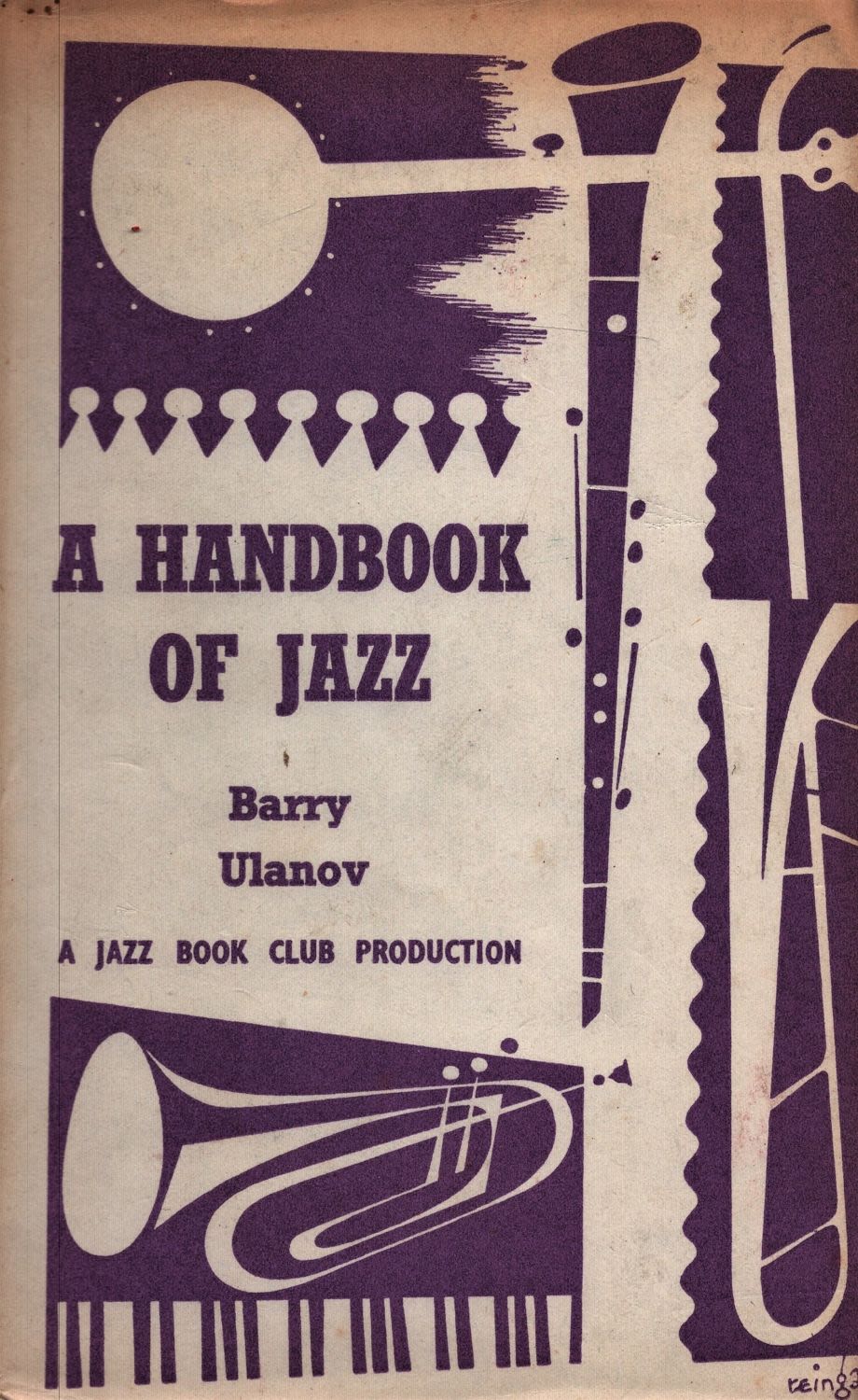 Lot 83: A Handbook Of Jazz by Barry Ulanov Hardback...