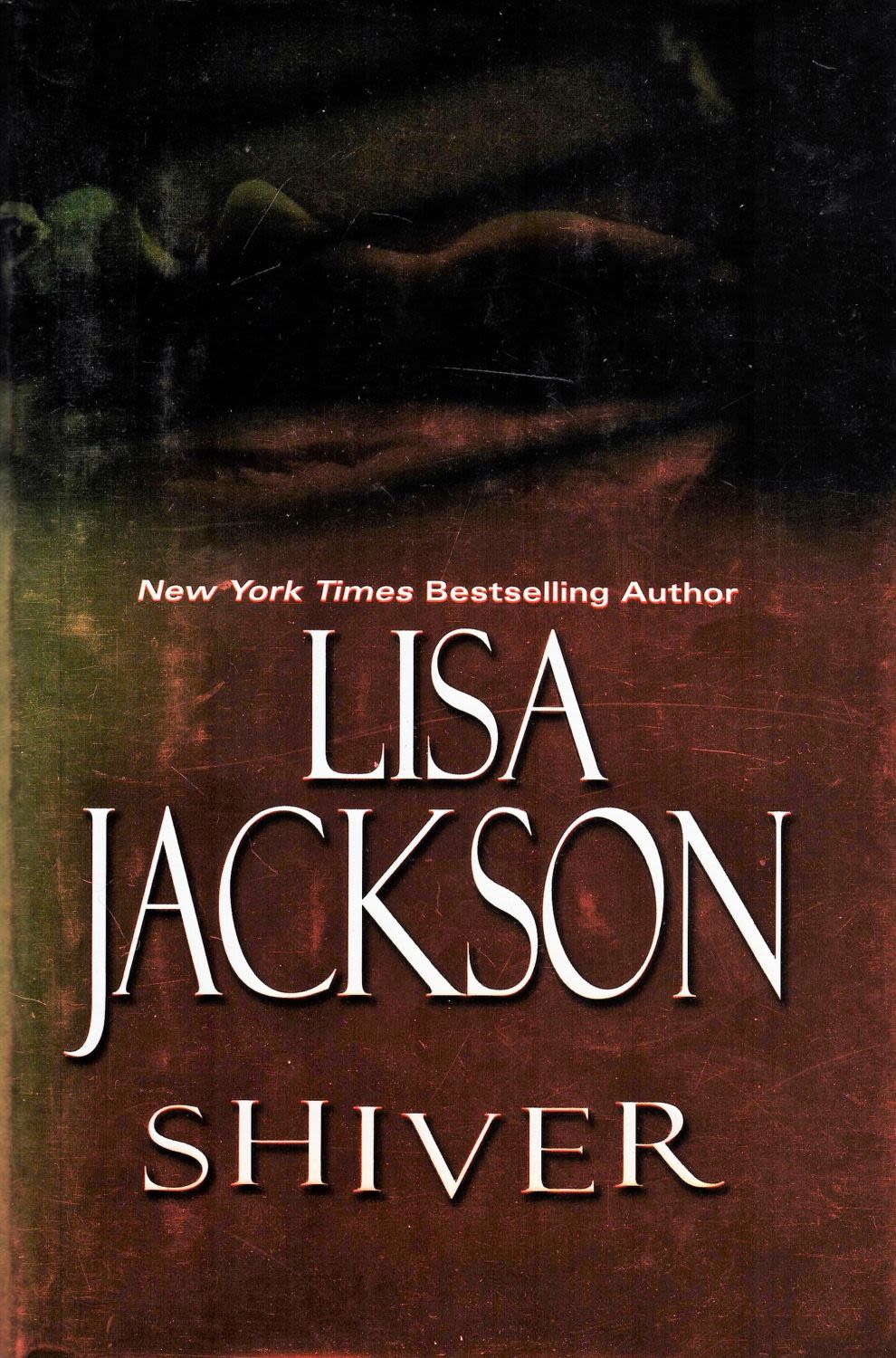 Lot 93: Signed Book Lisa Jackson Shiver Hardback Book 2006...