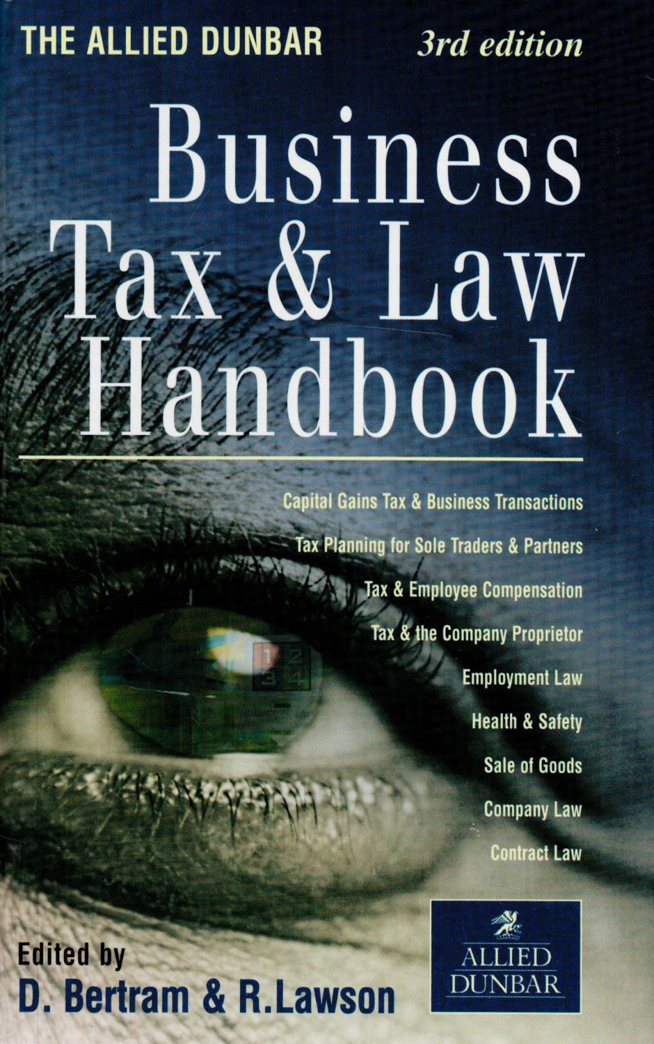 Lot 203: The Allied Dunbar Business Tax and Law Handbook...