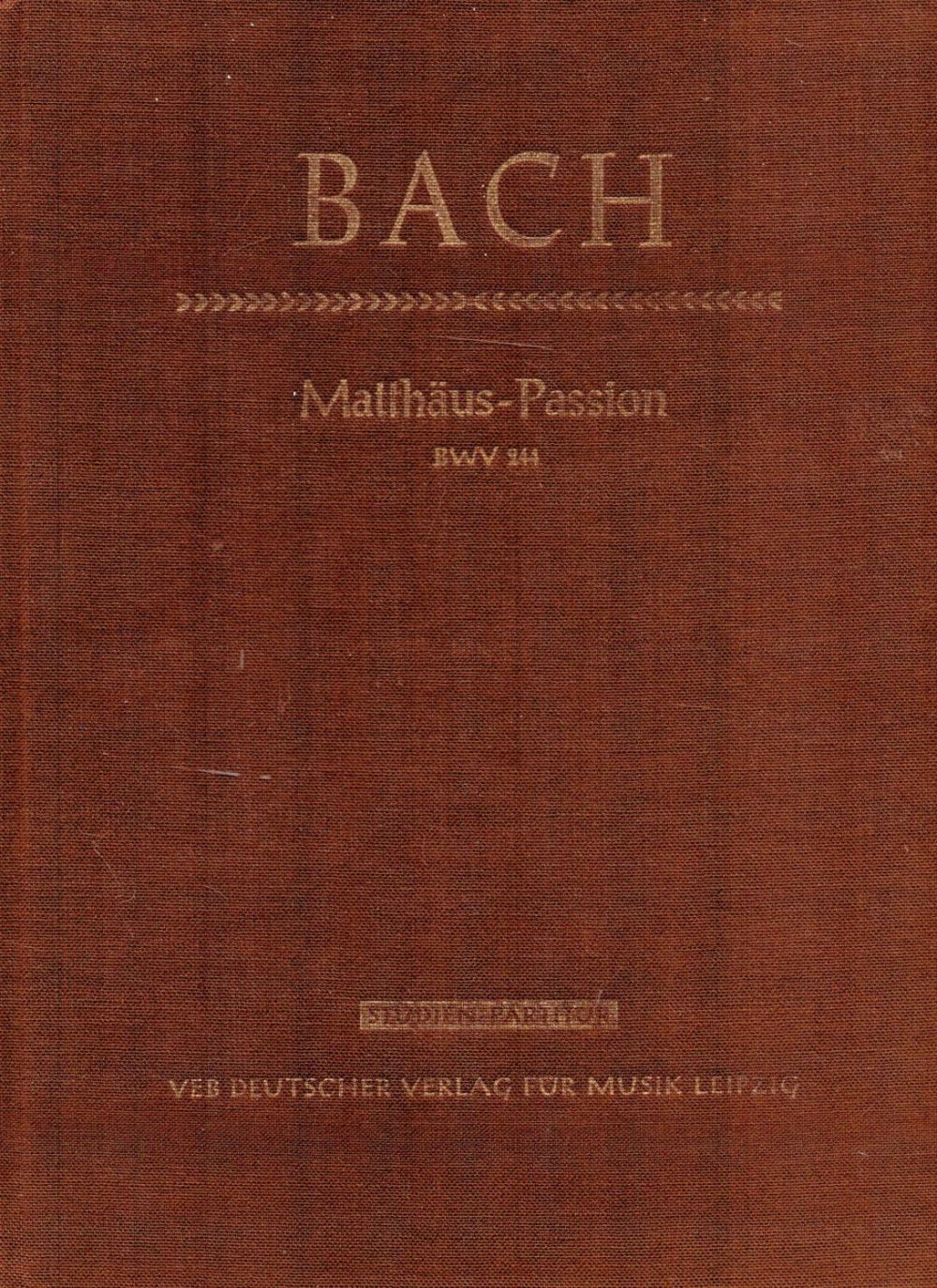 Lot 219: Bach St MatthausPassion BMV 244 edited by Alfred...