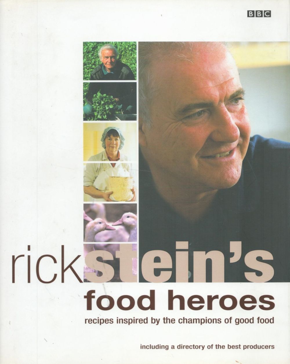 Lot 247: Rick Stein's Food Heroes Recipes Inspired by the...