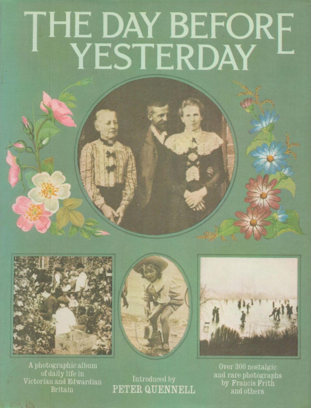 Lot 249: The Day Before Yesterday introduced by Peter Quennell...