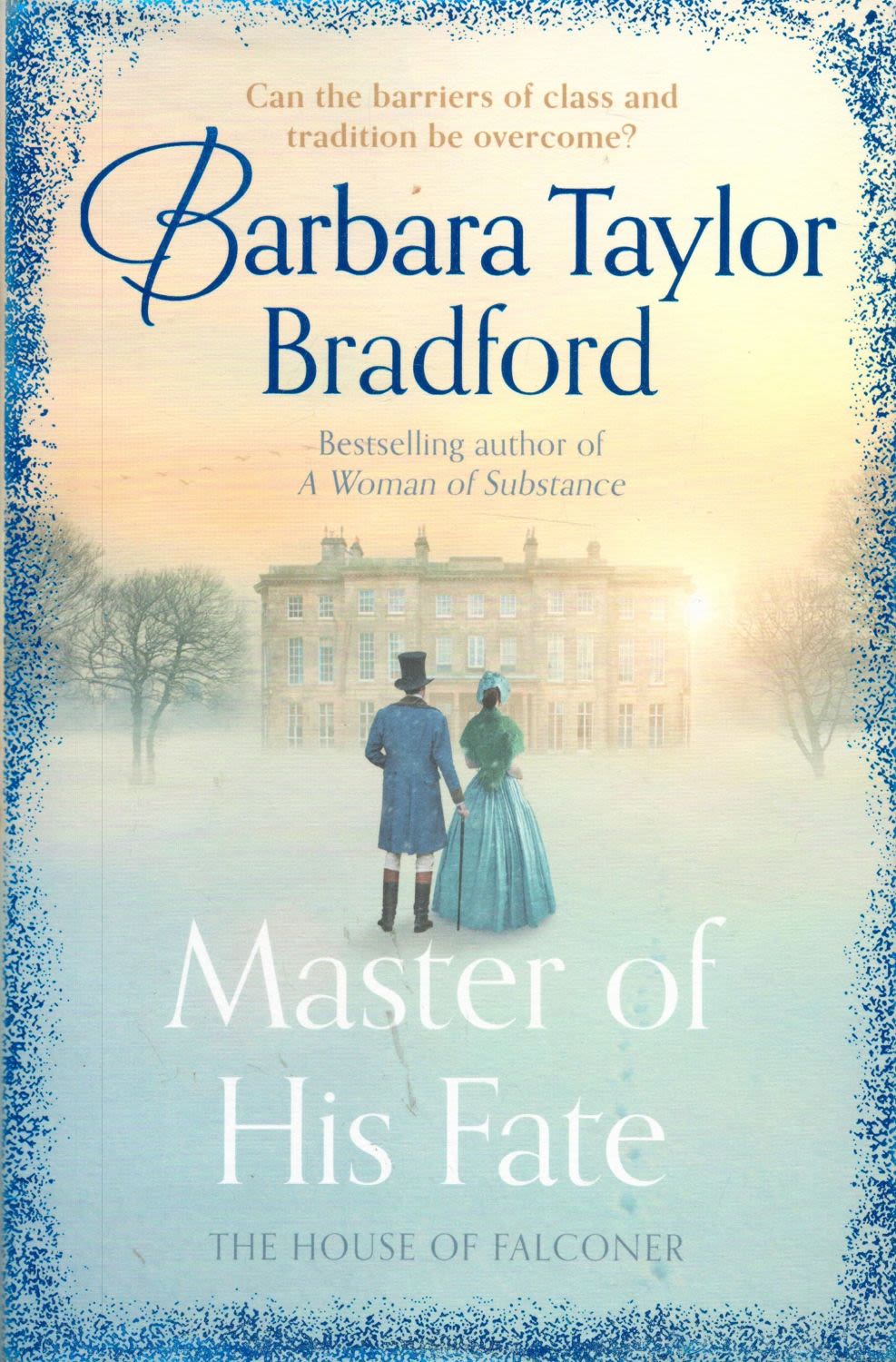 Lot 266: Master of His Fate by Barbara Taylor Bradford...